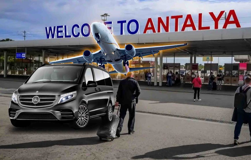 Antalya Private Airport Transfer